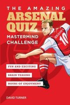 Amazing Arsenal Activity Books-The Amazing Arsenal Quiz