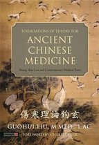 Foundations Of Theory Fr Anci Chine Medi