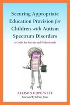 Securing Appropriate Education Provision For Children With A