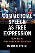 Cambridge Studies on Civil Rights and Civil Liberties- Commercial Speech as Free Expression