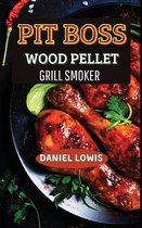 Pit Boss Wood pellet Grill Smoker: The Ultimate Guide for BBQ Lovers