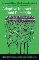 Adaptive Interaction and Dementia