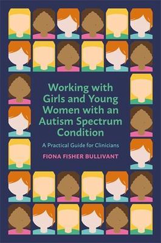 Working with Girls and Young Women with an Autism Spectrum Condition ...