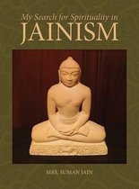 My Search for Spirituality in Jainism
