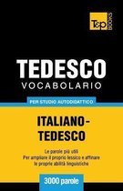 Italian Collection- Vocabolario Italiano-Tedesco per studio autodidattico - 3000 parole