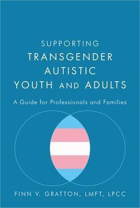 Supporting Transgender Autistic Youth and Adults - cover