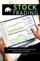 Stock Trading: High Growth Stocks