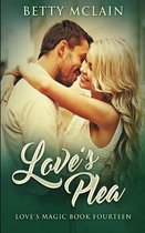 Love's Plea (Love's Magic Book 14)