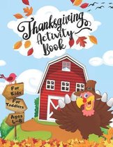 Thanksgiving Activity Book For Kids Ages 4-8