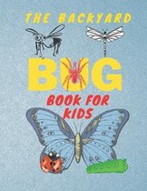 The Backyard Bug Book