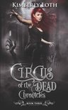 Circus of the Dead- Circus of the Dead Chronicles