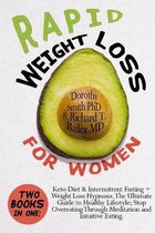 Rapid Weight Loss for Women: Two Books in One