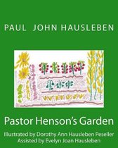 Pastor Henson's Garden