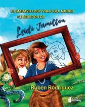 El maravilloso viaje del mundo alrededor de Leidi Jamilton