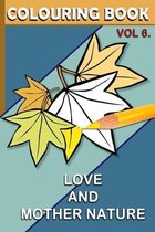 Love and Mother Nature