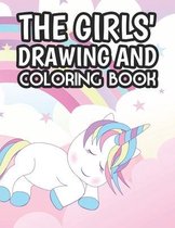 The Girls' Drawing And Coloring Book