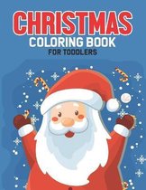 Christmas Coloring Book For Toddlers