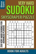 Very Hard Sudoku Skyscraper Puzzle Book for Adults