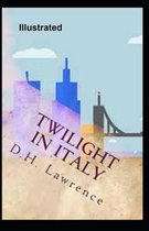 Twilight in Italy Illustrated