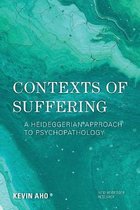 New Heidegger Research- Contexts of Suffering