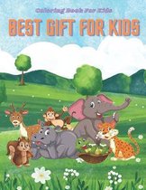 BEST GIFT FOR KIDS - Coloring Book For Kids