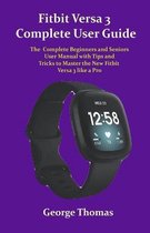 Fitbit Versa 3 Complete User Guide