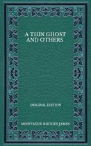 A Thin Ghost And Others - Original Edition