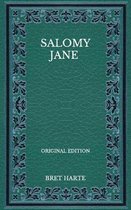 Salomy Jane - Original Edition