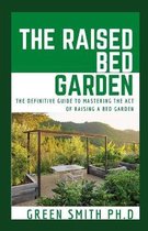 The Raised Bed Garden