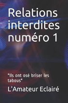 Relations interdites numero 1