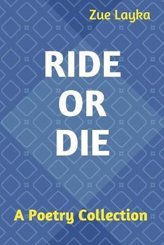 Ride or Die, Zue Layka 9798657503227 Boeken