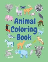 Animal Coloring Book: animal Coloring Book For Adults and Teens with Enjoy & Fun, Relaxing, Inspiration and challenge yourself. Size