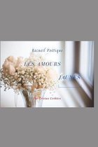 Les Amours Jaunes