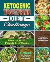 Ketogenic Vegetarian Diet Challenge