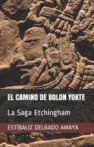 El Camino de Bolon Yokte