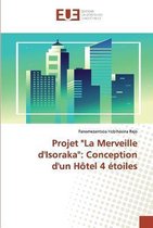 Projet "La Merveille d'Isoraka"