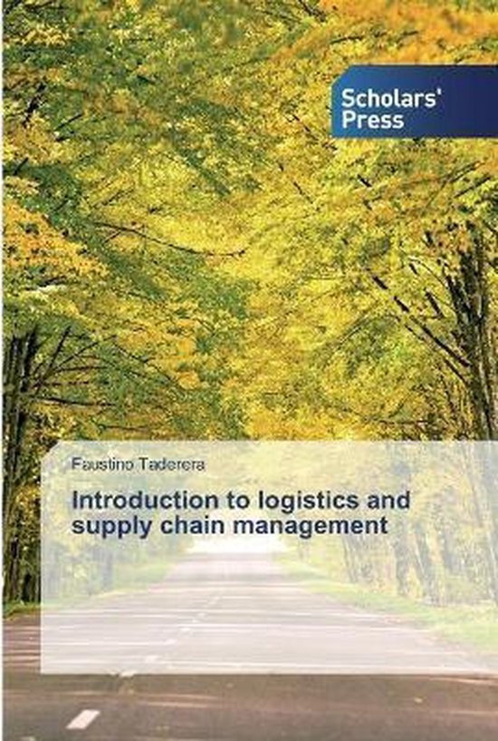 Introduction to logistics and supply chain management | 9786138928003 ...