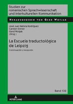 Studien Zur Romanischen Sprachwissenschaft Und Interkulturel-La Escuela traductol�gica de Leipzig