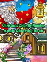 Christmas Color By Number Adult Coloring Book
