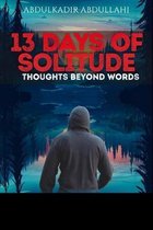 13 Days of Solitude: Thoughts beyond Words