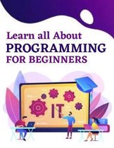 Learn all About Programming for Beginners