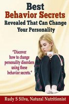 Best Behavior Secrets Revealed That Can Change Your Personality: Large Print