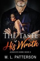 The Taste of His Wrath