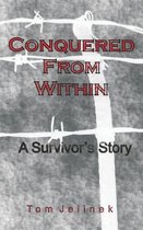 Conquered From Within
