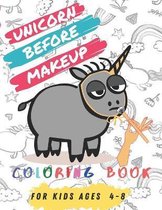Unicorn Before Makeup