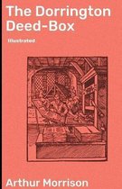 The Dorrington Deed-Box illustrated