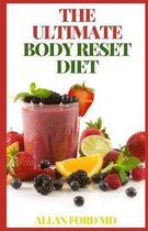 The Ultimate Body Reset Diet