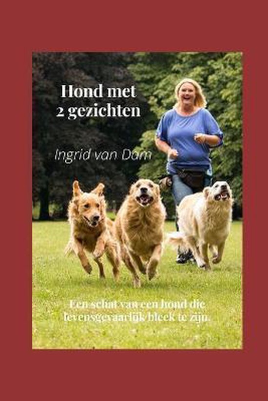 Hond met 2 gezichten, Ingrid van Dam 9798684887680 Hond met 2 gezichten, Ingrid van Dam 9798684887680