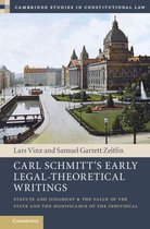 Cambridge Studies in Constitutional Law - Carl Schmitt's Early Legal-Theoretical Writings
