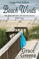 Emerald Isle, NC Stories- Beach Winds